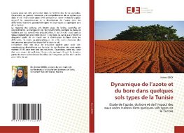 Dynamique de l'azote et du bore dans quelques sols types de la Tunisie