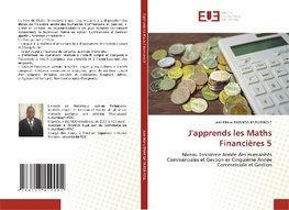 J'apprends les Maths Financières 5