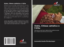 Stato, Chiesa cattolica e l'élite