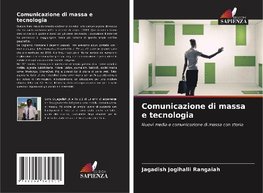 Comunicazione di massa e tecnologia