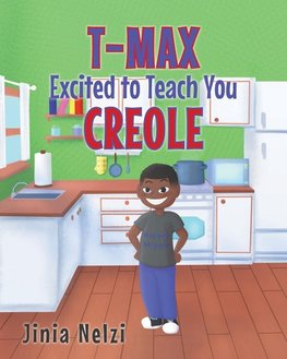 T-MAX Excited to Teach You Creole