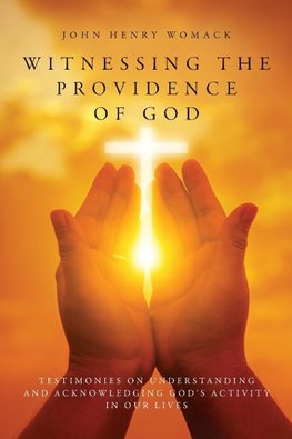 Witnessing the Providence of God