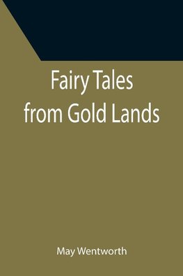 Fairy Tales from Gold Lands