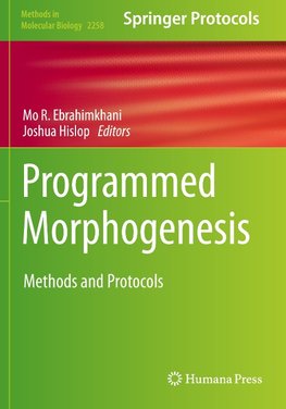 Programmed Morphogenesis