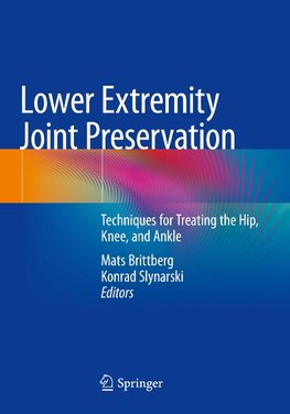 Lower Extremity Joint Preservation