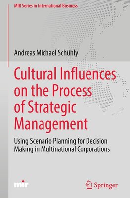 Cultural Influences on the Process of Strategic Management