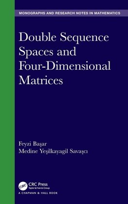 Double Sequence Spaces and Four-Dimensional Matrices