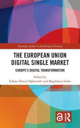 The European Union Digital Single Market