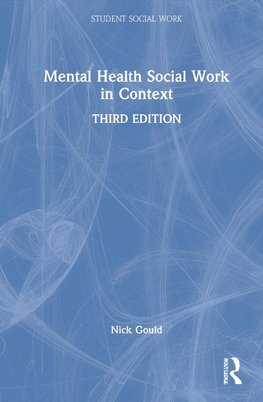 Mental Health Social Work in Context