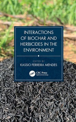 Interactions of Biochar and Herbicides in the Environment