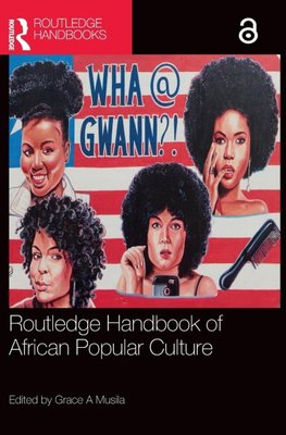 Routledge Handbook of African Popular Culture