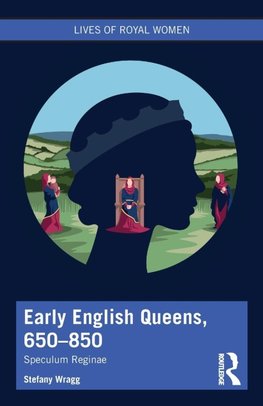 Early English Queens, 650-850