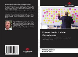 Prospective to train in Competences