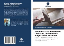 Von der Strafkammer des Obersten Gerichtshofs aufgestellte Kriterien