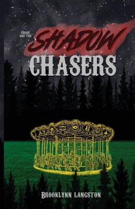 Cirque and the Shadow Chasers