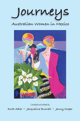 Journeys   Australian Women in Mexico