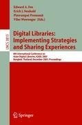 Digital Libraries: Implementing Strategies and Sharing Experiences