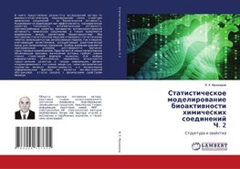 Statisticheskoe modelirowanie bioaktiwnosti himicheskih soedinenij Ch. 2