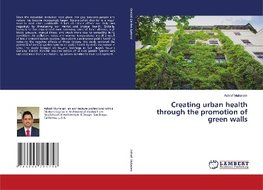 Creating urban health through the promotion of green walls