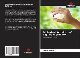 Biological Activities of Lepidium Sativum