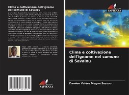 Clima e coltivazione dell'igname nel comune di Savalou