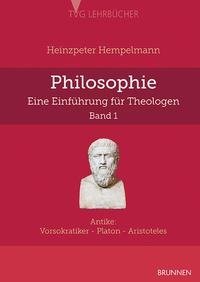 Philosophie - eine Einführung für Theologen