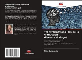 Transformations lors de la traduction discours dialogué