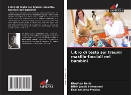 Libro di testo sui traumi maxillo-facciali nei bambini