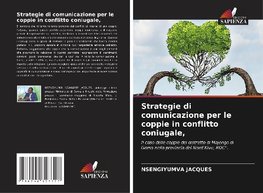 Strategie di comunicazione per le coppie in conflitto coniugale,