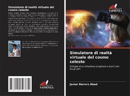 Simulatore di realtà virtuale del cosmo celeste