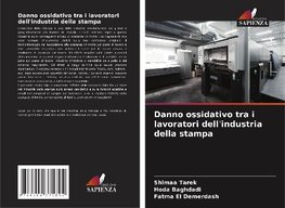 Danno ossidativo tra i lavoratori dell'industria della stampa