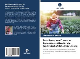 Beteiligung von Frauen an Genossenschaften für die landwirtschaftliche Entwicklung