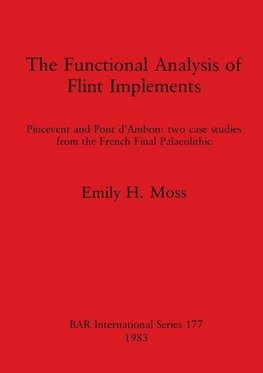 The Functional Analysis of Flint Implements