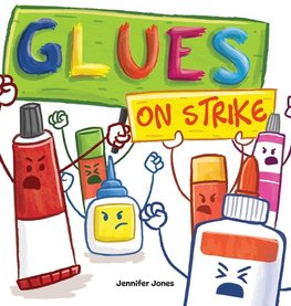 Glues on Strike