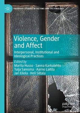 Violence, Gender and Affect