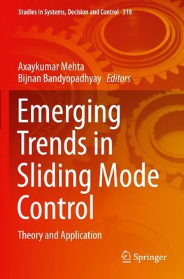 Emerging Trends in Sliding Mode Control