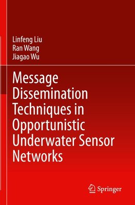 Message Dissemination Techniques in Opportunistic Underwater Sensor Networks