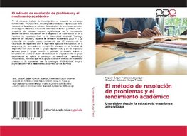 El método de resolución de problemas y el rendimiento académico