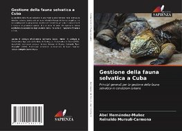 Gestione della fauna selvatica a Cuba