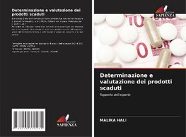 Determinazione e valutazione dei prodotti scaduti