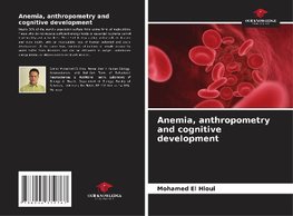 Anemia, anthropometry and cognitive development