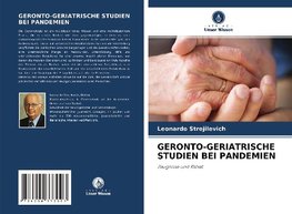 GERONTO-GERIATRISCHE STUDIEN BEI PANDEMIEN