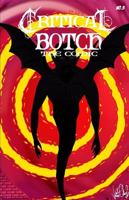 CRITICAL BOTCH the comic #5