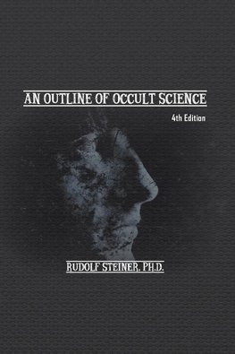 An Outline of Occult Science