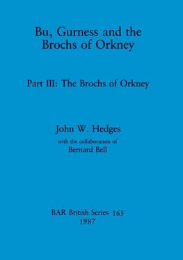 Bu, Gurness and the Brochs of Orkney