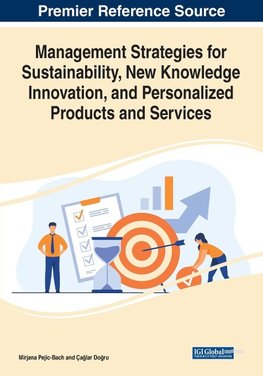 Management Strategies for Sustainability, New Knowledge Innovation, and Personalized Products and Services