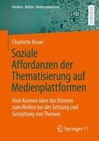 Soziale Affordanzen der Thematisierung auf Medienplattformen