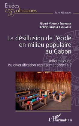 La désillusion de l'école en milieu populaire au Gabon