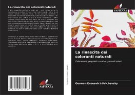 La rinascita dei coloranti naturali