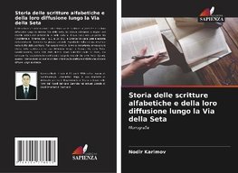 Storia delle scritture alfabetiche e della loro diffusione lungo la Via della Seta